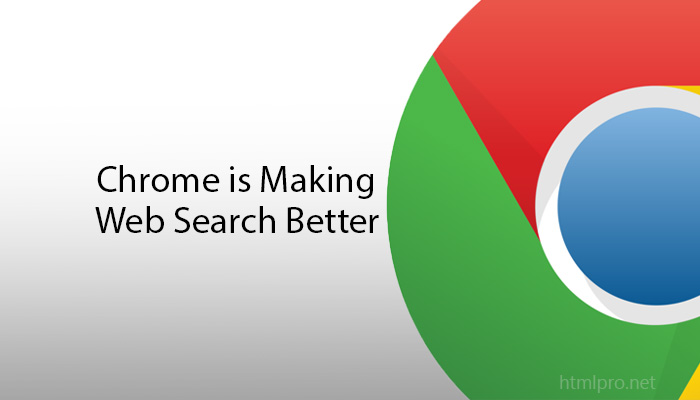 Chrome Is Making Web Search Better